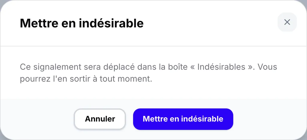 Mettre un signalement en indésirable